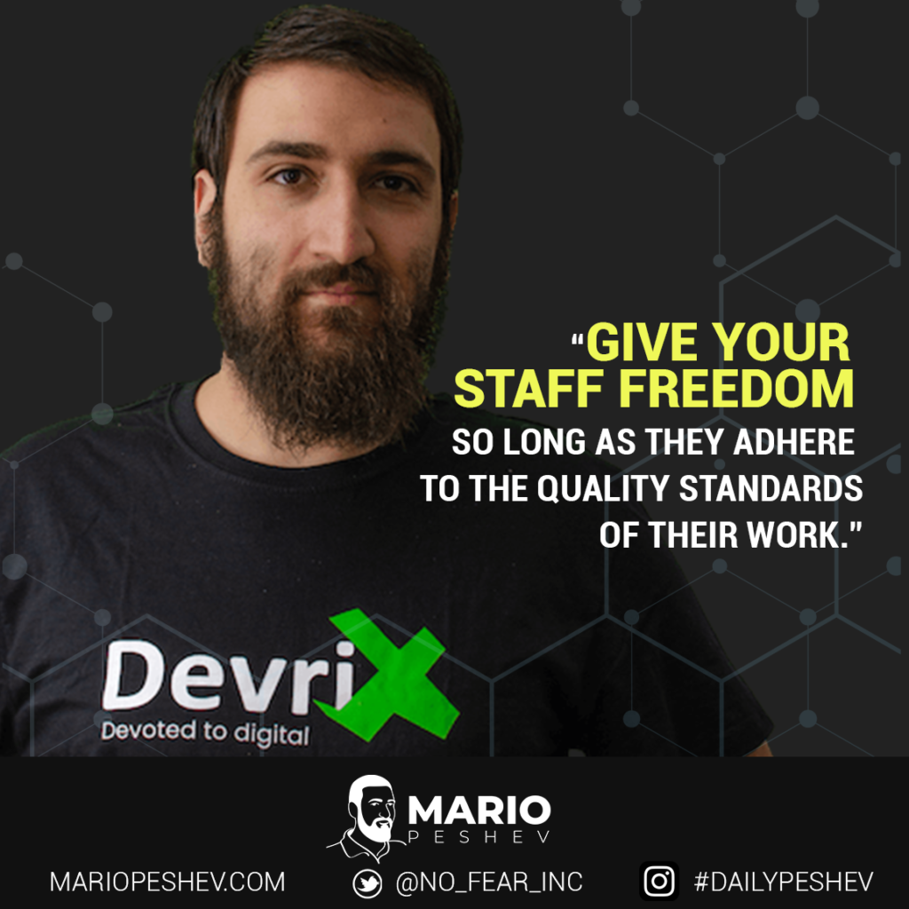 Give Your Staff Freedom 