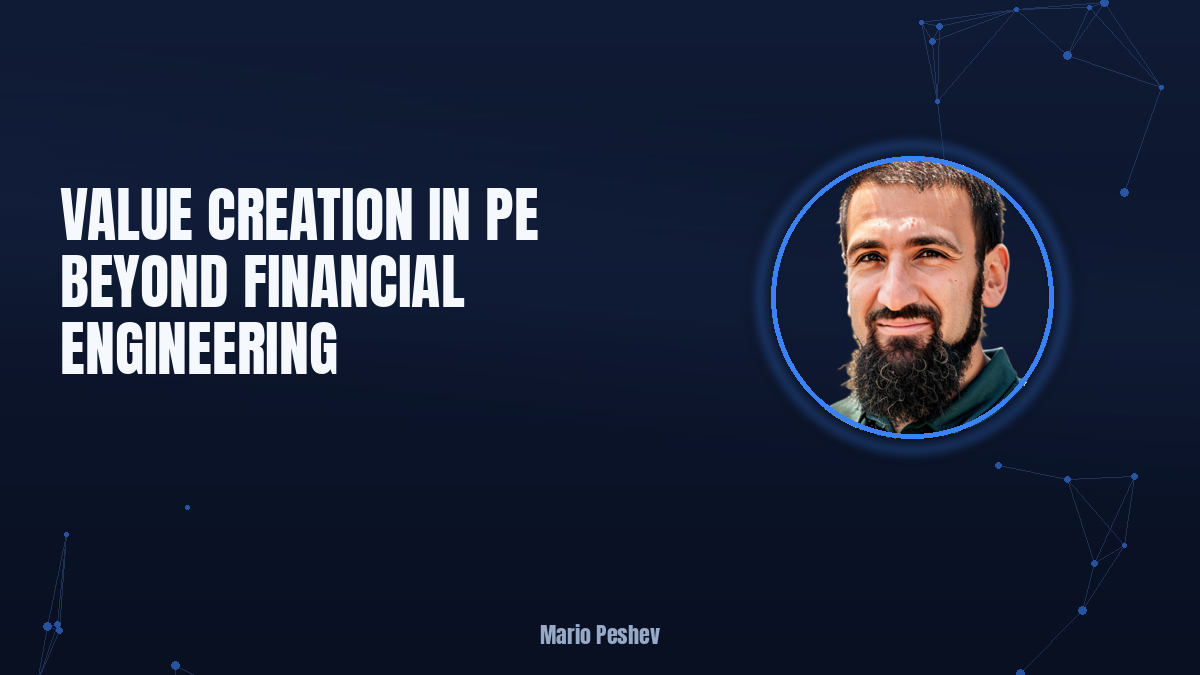 Value Creation in PE Beyond Financial Engineering