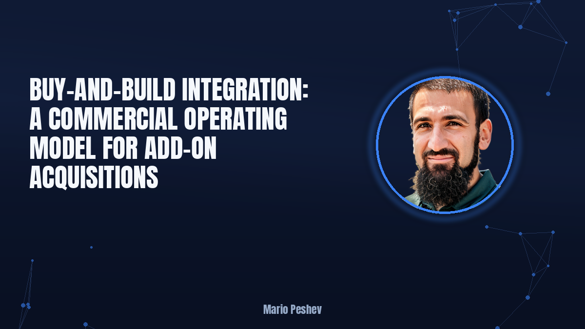 Buy-and-Build Integration: A Commercial Operating Model for Add-On Acquisitions