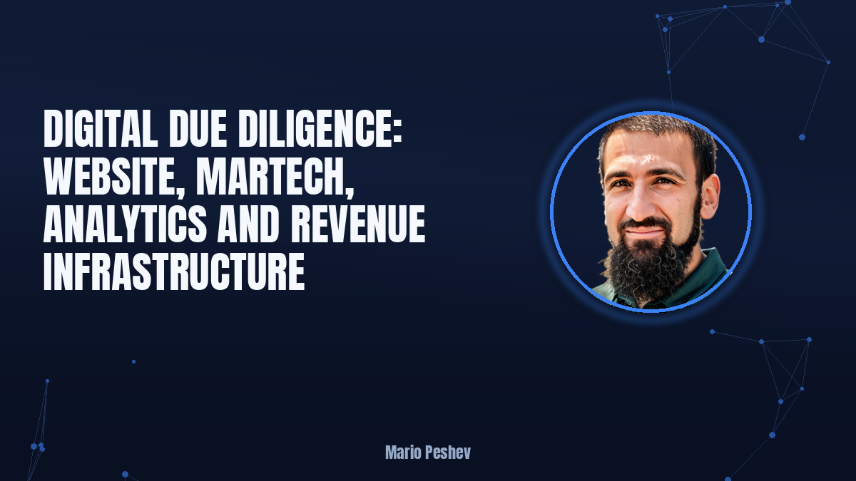 Digital Due Diligence: Website, Martech, Analytics and Revenue Infrastructure