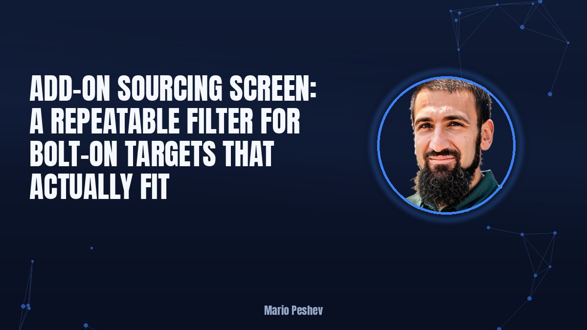 Add-On Sourcing Screen: A Repeatable Filter for Bolt-On Targets That Fit