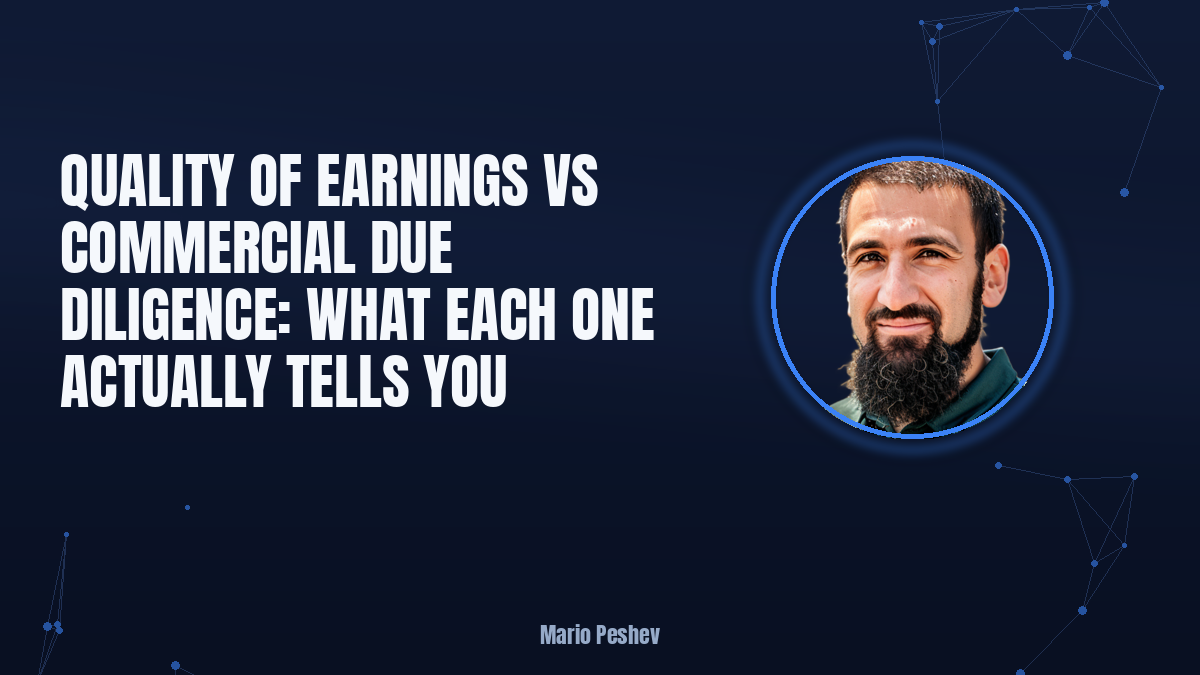 Quality of Earnings vs Commercial Due Diligence: What Each One Tells You