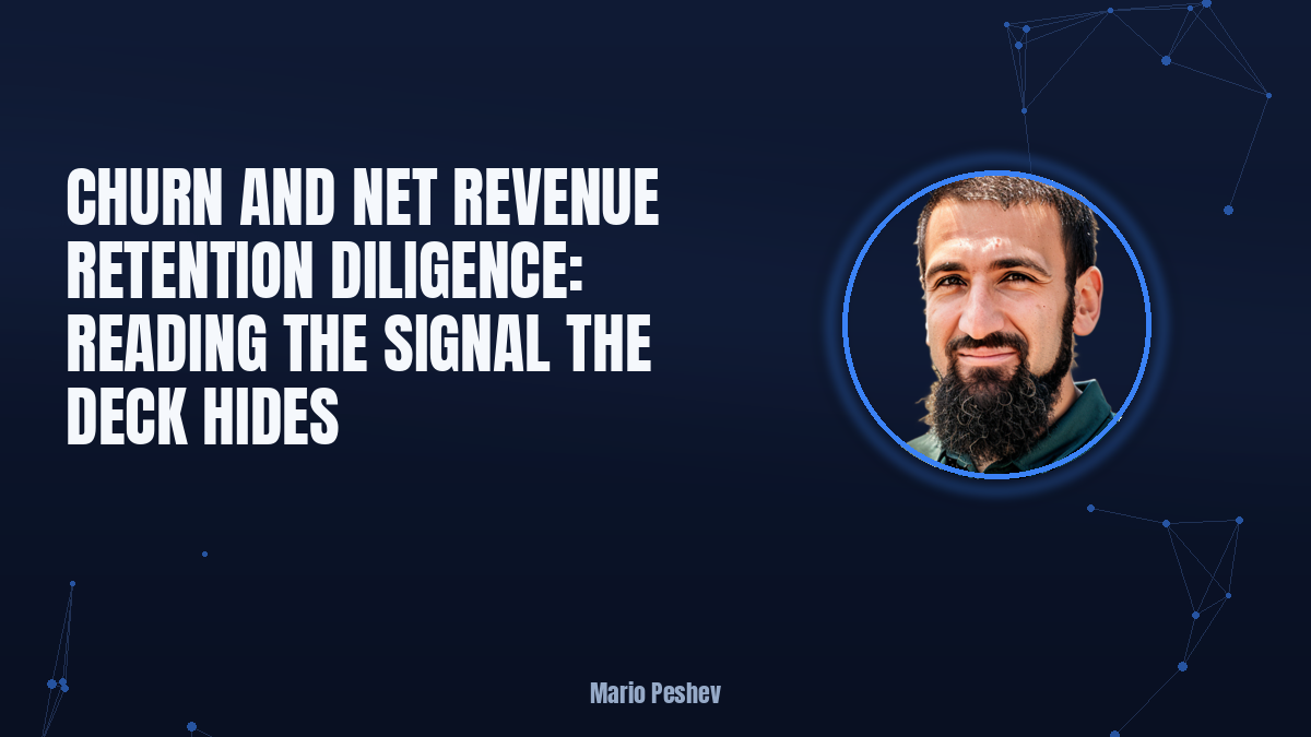 Churn and Net Revenue Retention Diligence: Reading the Signal the Deck Hides
