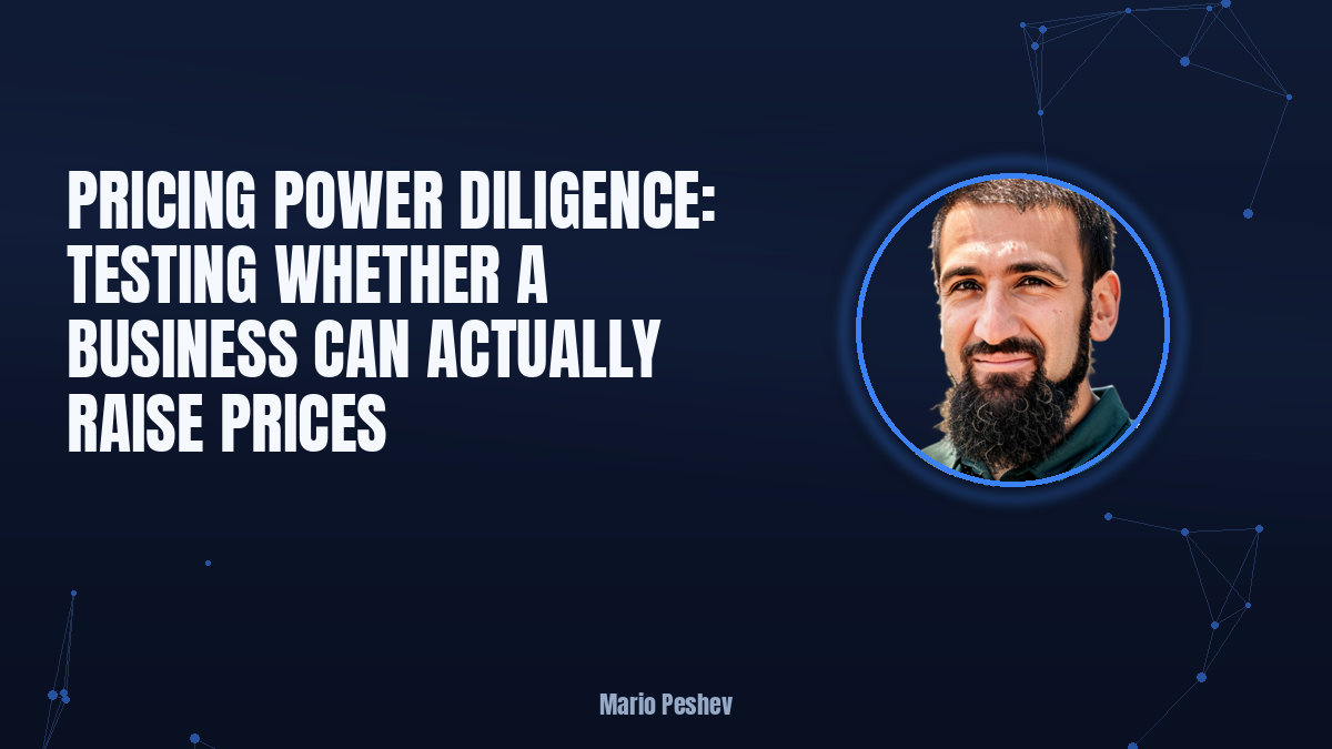 Pricing Power Diligence: Testing Whether a Business Can Raise Prices