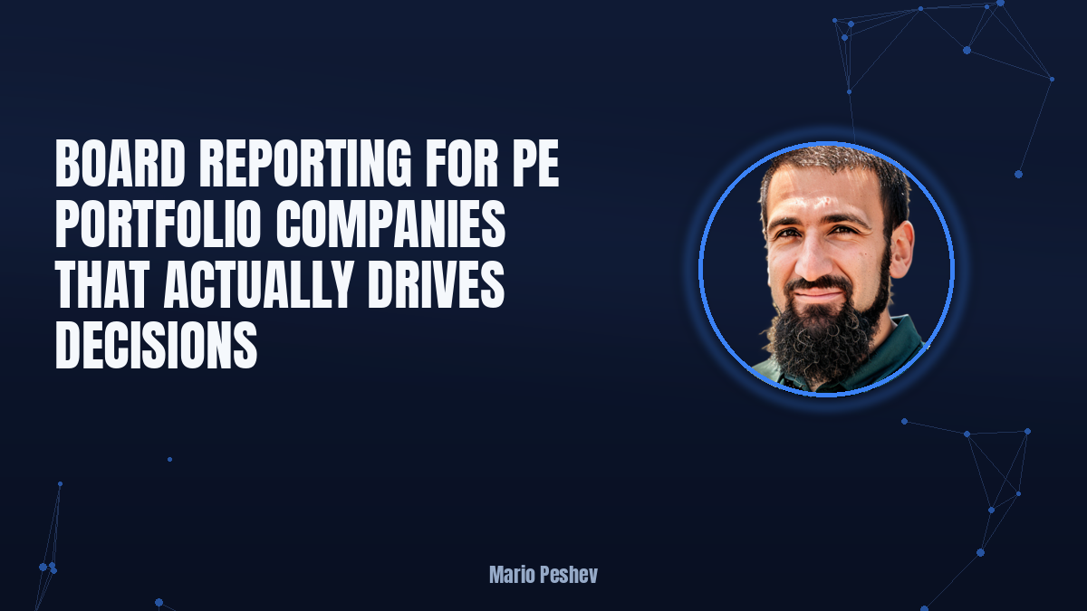 Board Reporting for PE Portfolio Companies That Drives Decisions
