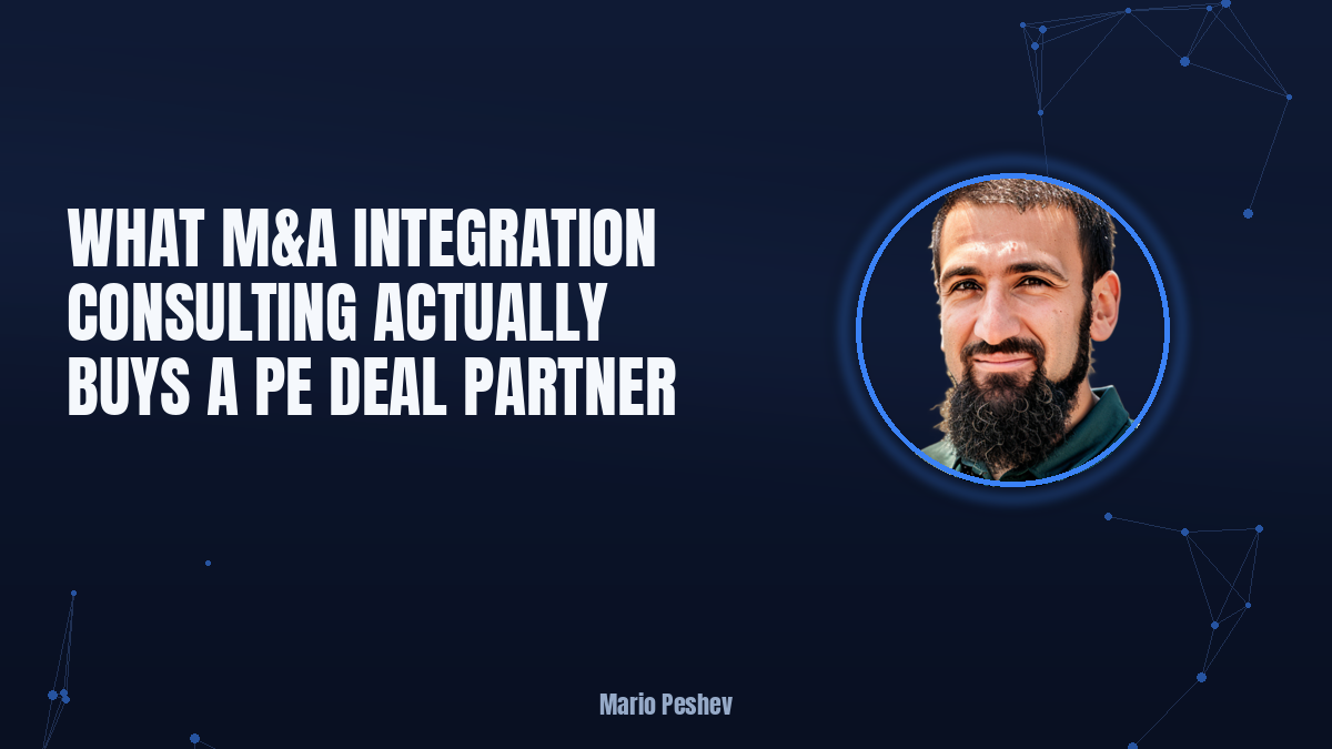 What M&A Integration Consulting Buys a PE Deal Partner