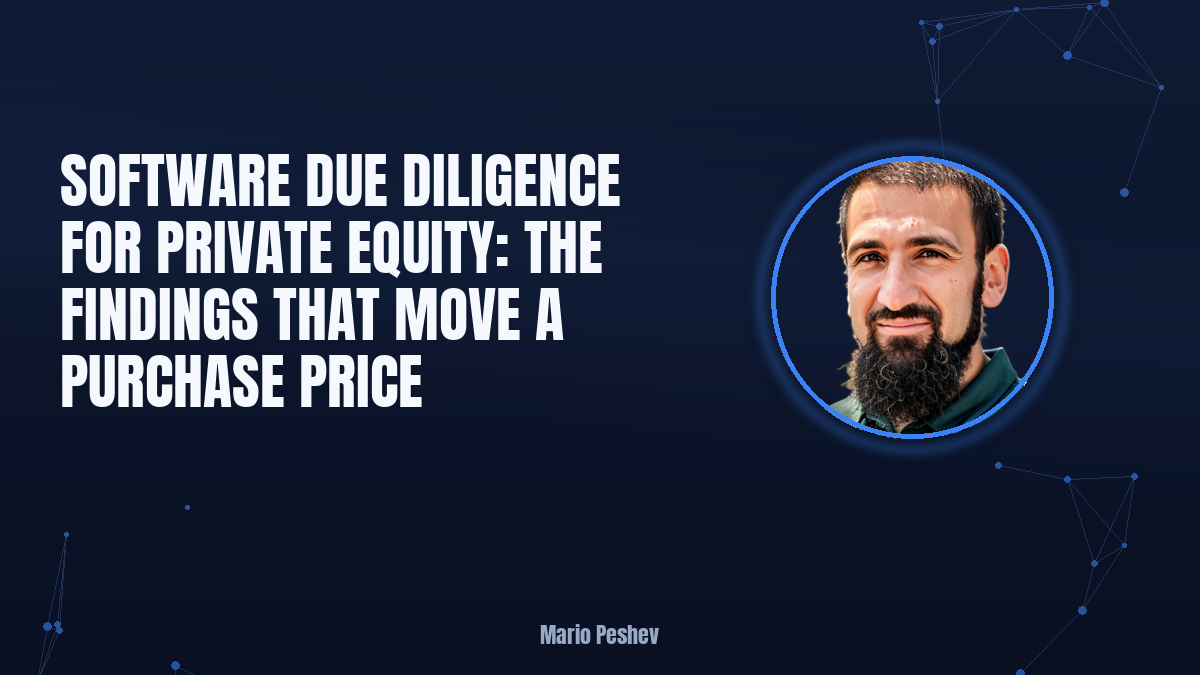 Software Due Diligence for Private Equity: The Findings That Move a Purchase Price