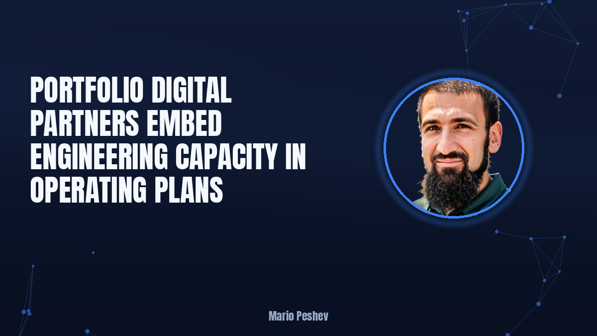 Portfolio digital partners embed engineering capacity in operating plans