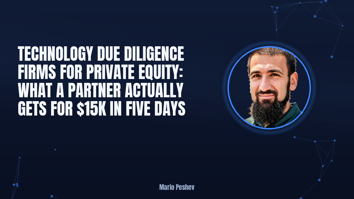 Technology Due Diligence Firms for Private Equity: What a Partner Gets for $15K in Five Days