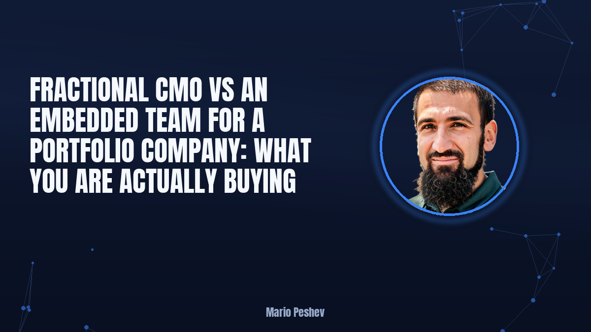 Fractional CMO vs an embedded team for a portfolio company: what you are buying